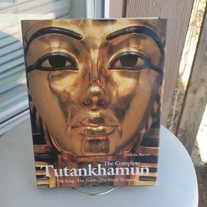 The Complete Tutankhamun Book  | Nicholas Reeves | Illustrated Egyptology
